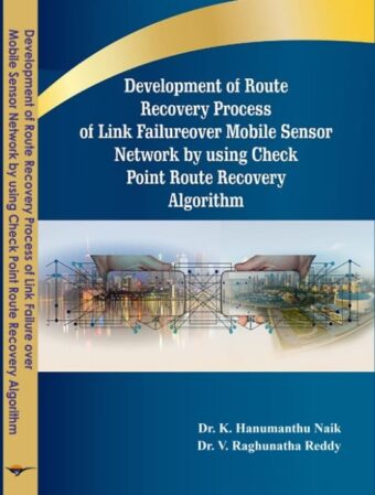 Development Of Route Recovery Process Of Link Failure Over Mobile Sensor Network By Using Check Poin