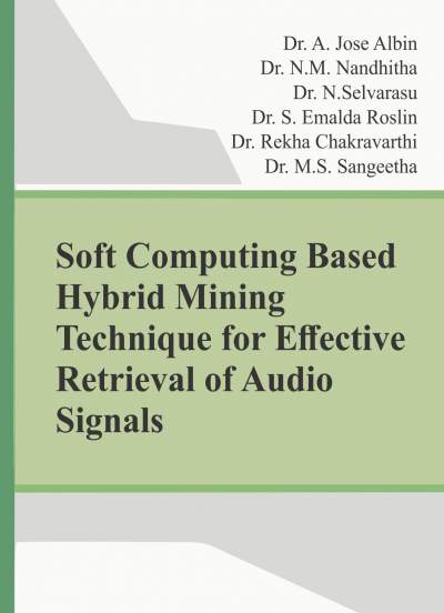 Soft Computing Based Hybrid Mining Technique for Effective Retrieval of Audio Signals