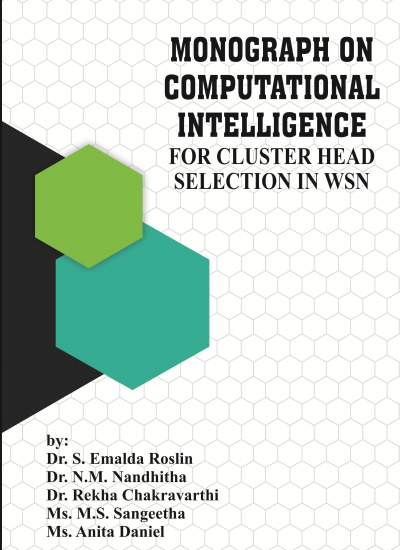 Monograph on Computational Intelligence for Cluster Head Selection in WSN